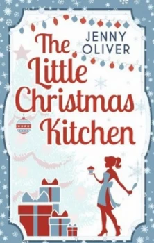 Image of The Little Christmas Kitchen by Jenny Oliver Paperback