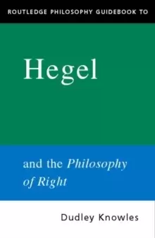 Image of Routledge Philosophy GuideBook to Hegel and the Philosophy of Right