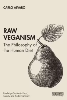 Image of Raw Veganism : The Philosophy of The Human Diet