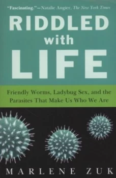 Image of Riddled with Life by Marlene Zuk Book