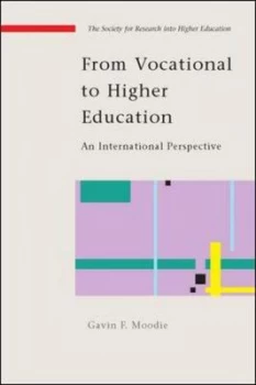 Image of From Vocational to Higher Education an International Perspective by Gavin Moodie Paperback