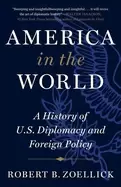 Image of america in the world a history of u s diplomacy and foreign policy