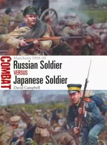 Image of Russian Soldier vs Japanese Soldier : Manchuria 1904-05