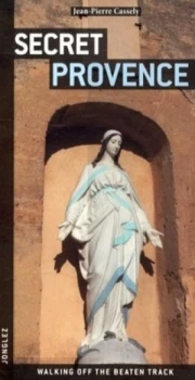 Image of Secret Provence by Jean-Pierre Cassely Book
