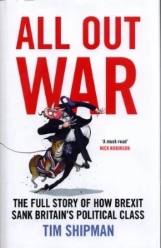 Image of All Out War by Tim Shipman Hardback