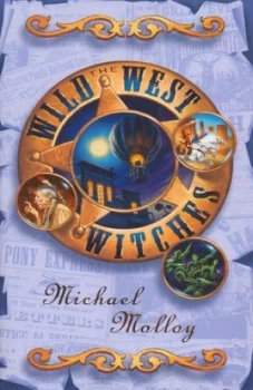 Image of The Wild West Witches by Michael Molloy Paperback