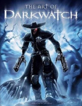 Image of The Art of Darkwatch by Various Hardback