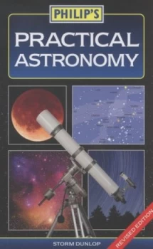 Image of Philips Practical Astronomy by Storm Dunlop Paperback
