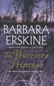 Image of The Warriors Princess by Barbara Erskine Hardback