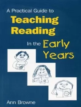 Image of A practical guide to teaching reading in the early years - Ann C Browne - Paperback - Used