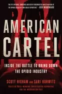 Image of american cartel inside the battle to bring down the opioid industry