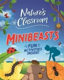 Image of Nature's Classroom: Minibeasts