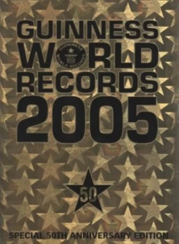 Image of Guinness World Records 2005. Hardback