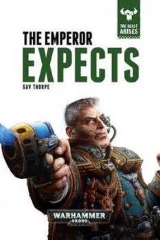 Image of The Emperor Expects by Gav Thorpe Hardback