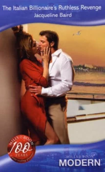 Image of The Italian Billionaires Ruthless Revenge by Jacqueline Baird Book
