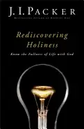 Image of rediscovering holiness know the fullness of life with god