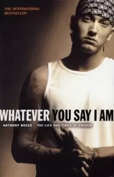 Image of Whatever you say I am - Anthony Bozza - Paperback - Used