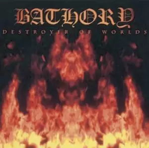 Image of Bathory Destroyer of worlds CD multicolor