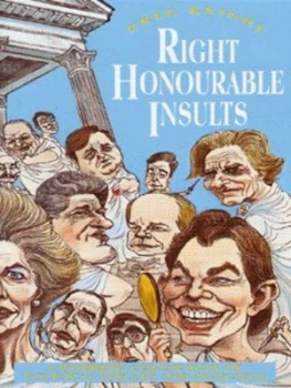 Image of Right Honourable Insults by Greg Knight Hardback