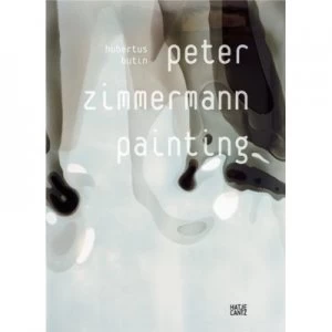Image of Peter Zimmermann by Hubertus Butin and Peter Zimmermann Hardback