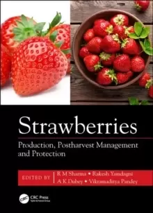 Image of Strawberries : Production, Postharvest Management and Protection