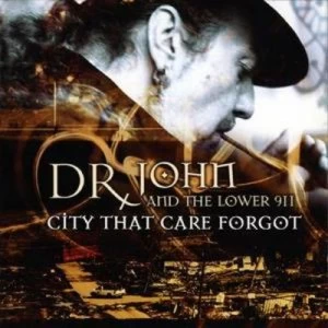 Image of City That Care Forgot by Dr. John And The Lower 911 CD Album