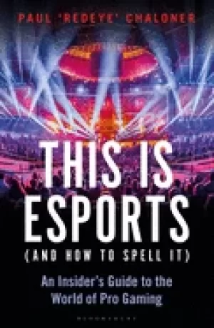 Image of this is esports and how to spell it longlisted for the william hill sport