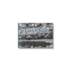 Image of Sebastiao Salgado. Amazonia Hardback