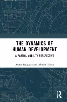 Image of The Dynamics of Human DevelopmentA Partial Mobility Perspective