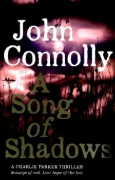Image of A Song of Shadows by John Connolly Paperback