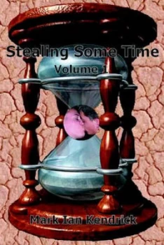 Image of Stealing Some Time by Mark Kendrick Paperback