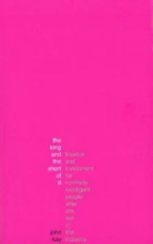 Image of The Long and the Short of It by John Kay Paperback