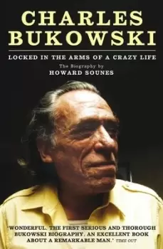 Image of Charles Bukowski - Howard Sounes - Paperback - Used