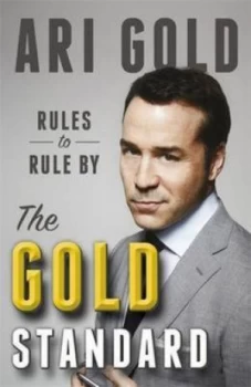 Image of The Gold Standard by Ari Gold Hardback