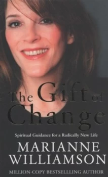Image of The Gift of Change by Marianne Williamson Paperback