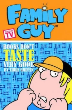 Image of Family Guy. Books Dont Taste Very Good by Matt Fleckenstein Book