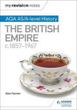 Image of Aqa As and a Level History. the British Empire C1857-1967 by Alan Farmer Paperback