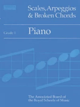 Image of Scales Arpeggios and Broken Chords Grade 1 Paperback