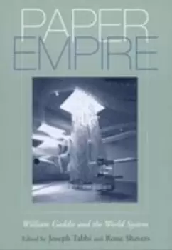 Image of Paper Empire by Joseph Tabbi