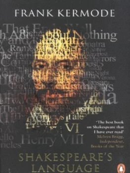 Image of Shakespeares Language by Frank Kermode Paperback
