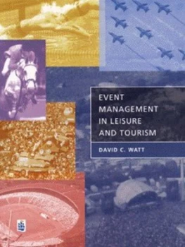 Image of Event Management in Leisure and Tourism by David Watt Paperback