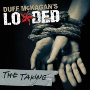 Image of The Taking by Duff McKagans Loaded CD Album