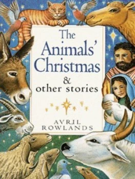 Image of The Animals Christmas and Other Stories by Avril Rowlands Paperback