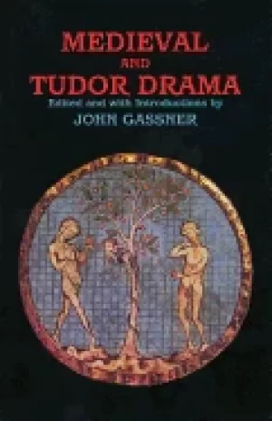 Image of medieval and tudor drama twenty four plays