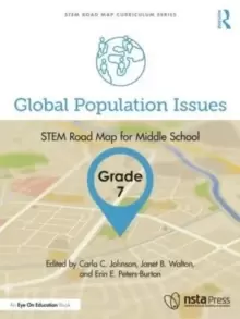 Image of Global Population Issues, Grade 7 : STEM Road Map for Middle School
