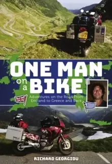 Image of One Man on a Bike : Adventure on the Road from England to Greece and back