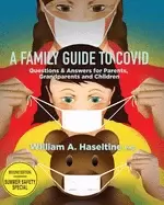 Image of family guide to covid questions and answers for parents grandparents and ch