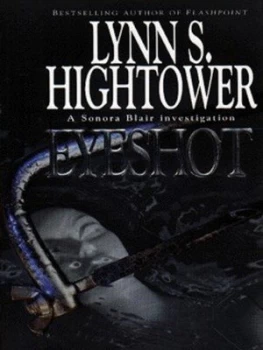 Image of Eyeshot by Lynn Hightower Paperback
