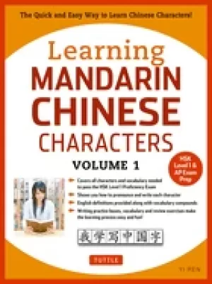 Image of learning mandarin chinese characters volume 1 the quick and easy way to lea
