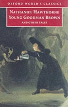 Image of Young Goodman Brown and Other Tales by Nathaniel Hawthorne Paperback